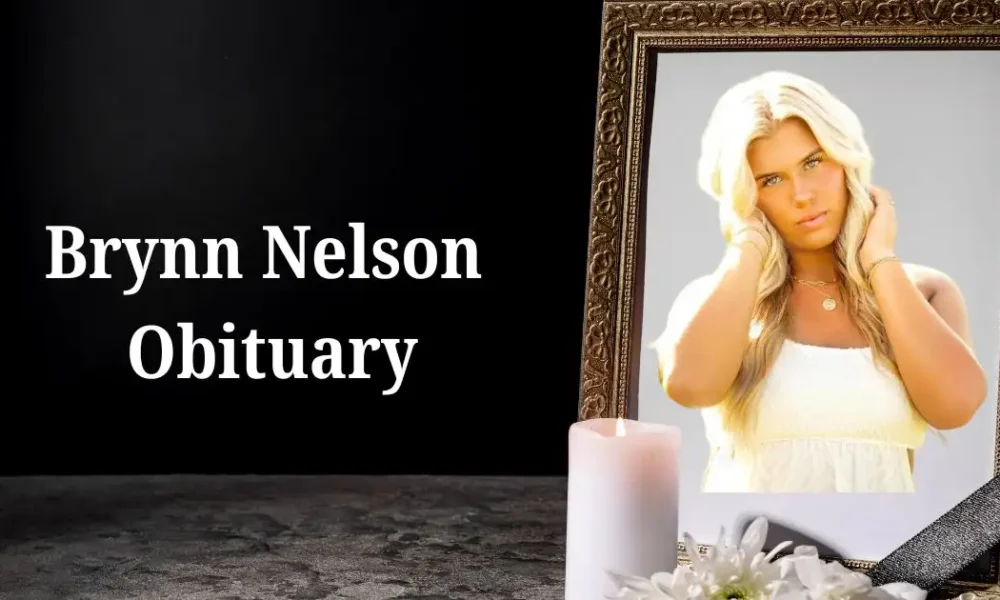 Brynn Nelson Obituary
